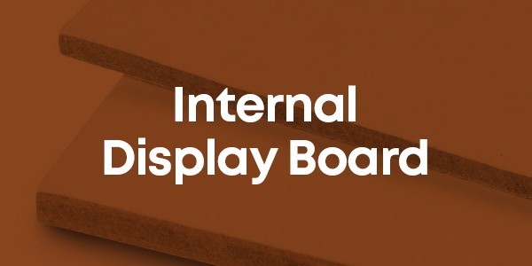 Internal Display Boards